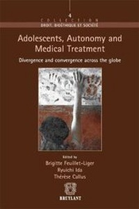Abbildung von: Adolescent, Autonomy and Medical Treatment - Editions juridiques Bruylant