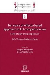 Enlarge image Cover: Ten Years of Effects-Based Approach in EU Competition Law - Editions juridiques Bruylant
