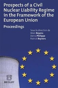 Bild: Prospects of a Civil Nuclear Liability Regime in the Framework of the European Union - Editions juridiques Bruylant