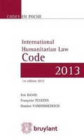 Cover: Code en poche - International Humanitarian Law Code 2013 - Editions juridiques Bruylant