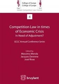 Cover: Competition Law in Times of Economic Crisis : In Need of Adjustment ? - Editions juridiques Bruylant