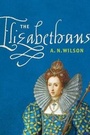 Cover: The Elizabethans - Farrar, Straus and Giroux