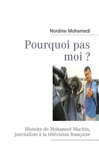 Abbildung von: Pourquoi pas moi ? - BoD - Books on Demand