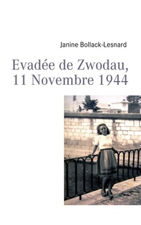 Abbildung von: Evadee de Zwodau, 11 Novembre 1944 - Books on Demand