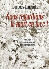 Abbildung von: Nous regardions la mort en face! - BoD - Books on Demand