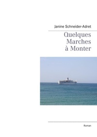 Abbildung von: Quelques Marches à Monter - BoD - Books on Demand