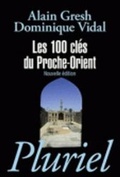 Cover: Les 100 Cles Du Proche-Orient - Pluriel