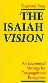 Enlarge image Cover: The Isaiah Vision - World Council of Churches (WCC Publications)