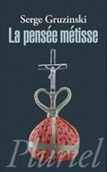 Cover: La pensee metisse - Pluriel