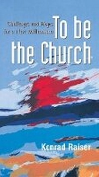 Enlarge image Cover: To be the Church - World Council of Churches (WCC Publications)