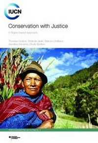 Abbildung von: Conservation with Justice - Union Internationale pour la Conservation de la Nature et de ses Ressources,Switzerland