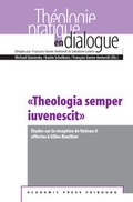 Cover: "Theologia semper iuvenescit" - Academic Press Fribourg