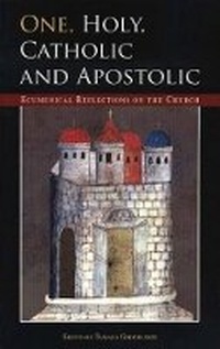 Abbildung von: One, Holy, Catholic and Apostolic - World Council of Churches (WCC Publications)