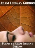 Cover: Poems by Adam Lindsay Gordon - Pub One Info