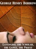 Cover: Lavengro; the Scholar, the Gypsy, the Priest - Pub One Info