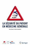 Cover: La s&eacute;curit&eacute; du patient en m&eacute;decine g&eacute;n&eacute;rale - Springer