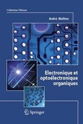 Cover: &Eacute;lectronique et opto&eacute;lectronique organiques - Springer