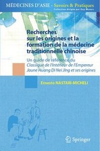 Abbildung von: Recherches sur les Origines et la Formation de la Médecine Traditionnelle Chinoise - Springer