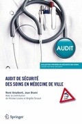 Cover: Audit de s&eacute;curit&eacute; des soins en m&eacute;decine de ville - Springer