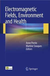 Enlarge image Cover: Electromagnetic Fields, Environment and Health - Springer
