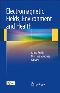Enlarge image Cover: Electromagnetic Fields, Environment and Health - Springer