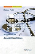 Abbildung von: Abord clinique du patient coronarien - Springer