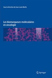 Abbildung von: Les Biomarqueurs Moleculaires En Oncologie - Springer