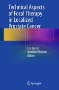 Cover: Technical Aspects of Focal Therapy in Localized Prostate Cancer - Springer