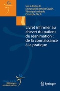Abbildung von: Livret infirmier au chevet du patient de réanimation : de la connaissance à la pratique - Springer