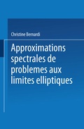 Cover: Approximations spectrales de probl&egrave;mes aux limites elliptiques - Springer