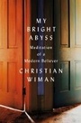 Cover: My Bright Abyss - Farrar, Straus & Giroux Inc