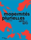 Cover: Modernites Plurielles - Centre Georges Pompidou Service Commercial