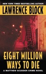 Cover: Eight Million Ways to Die - Avon Books