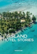 Cover: Island Hotel Stories - Assouline