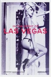 Abbildung von: In the Spirit of Las Vegas - Assouline
