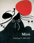 Cover: Miro Catalogue Raisonne, Paintings, Volume V - Poligrafa