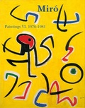 Cover: Miro Catalogue Raisonne, Paintings, Volume VI - Poligrafa