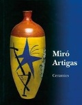 Cover: Joan Miro: Ceramics, 1941-1981 - Galerie Lelong