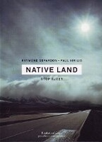 Enlarge image Cover: Native Land - Fondation Cartier pour l'art contemporain
