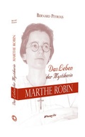 Cover: Das Leben der Mystikerin Marthe Robin - Parvis