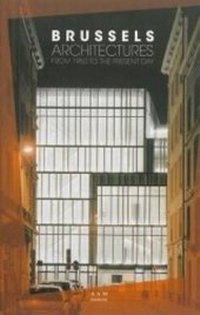 Enlarge image Cover: Brussels Architecture - Archives d'Architecture Modern