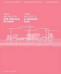 Enlarge image Cover: Three Architects - Archives d'Architecture Modern