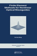 Cover: Finite Element Methods for Nonlinear Optical Waveguides - Taylor & Francis