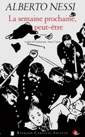 Cover: La semaine prochaine, peut-&ecirc;tre - Bernard Campiche Editeur