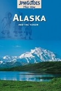 Cover: Alaska & the Yukon - JPM Publications SA,Switzerland