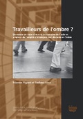 Cover: Travailleurs de l'ombre? - Seismo Verlag