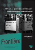 Cover: Migrants Au Quotidien: Les Frontaliers - Seismo Verlag