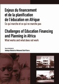 Cover: Enjeux Du Financement Et De La Planification De L'aeducation En Afrique: Ce Qui Marche Et Ce Qui Ne Marche Pas - CODESRIA