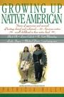 Cover: Growing Up Native Americ - William Morrow & Company