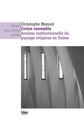 Cover: Croire ensemble - Seismo Verlag